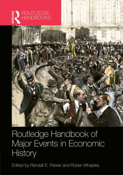Routledge Handbook of Major Events in Economic History