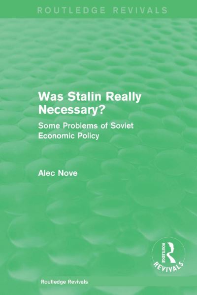 Was Stalin Really Necessary? (Routledge Revivals)