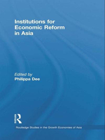 Institutions for Economic Reform in Asia