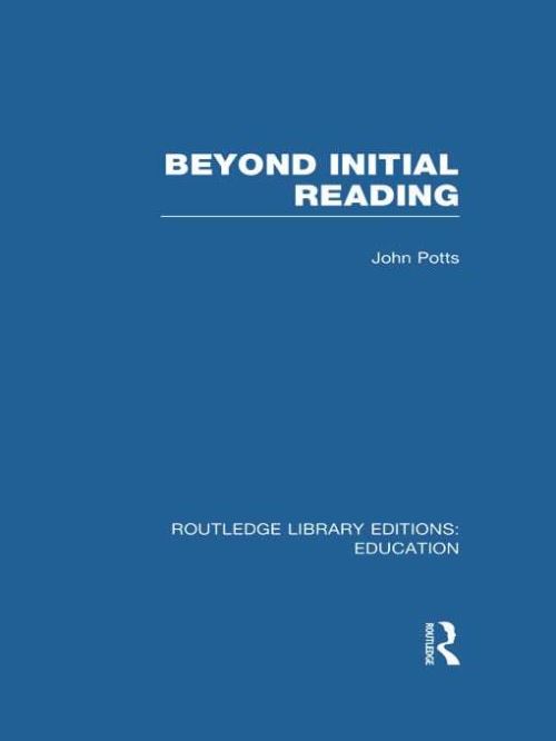 Beyond Initial Reading