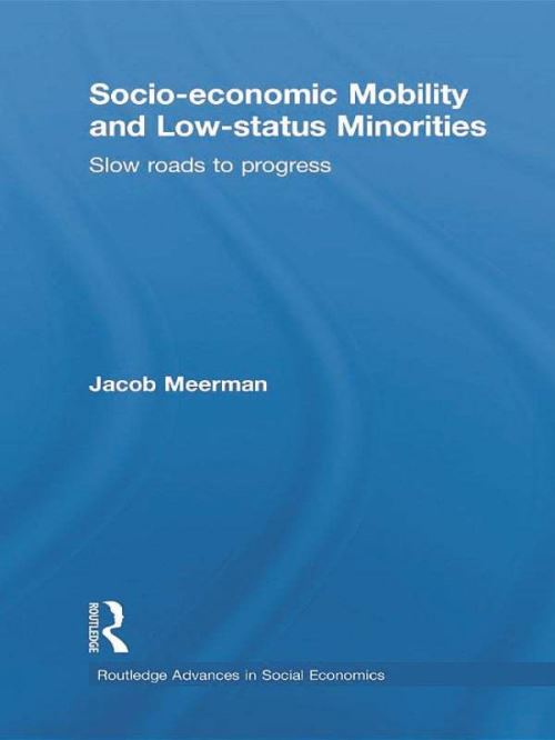 Socio-Economic Mobility and Low-Status Minorities