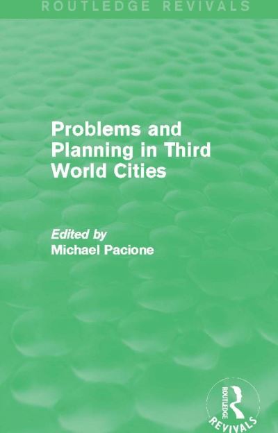 Problems and Planning in Third World Cities