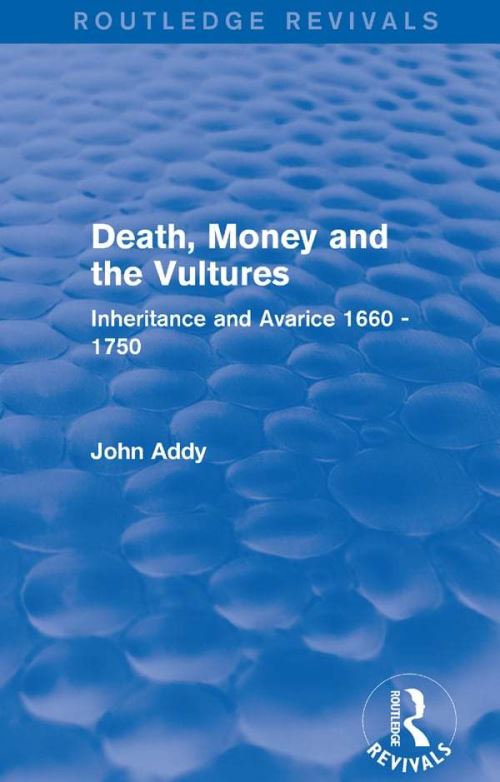 Death, Money and the Vultures (Routledge Revivals)