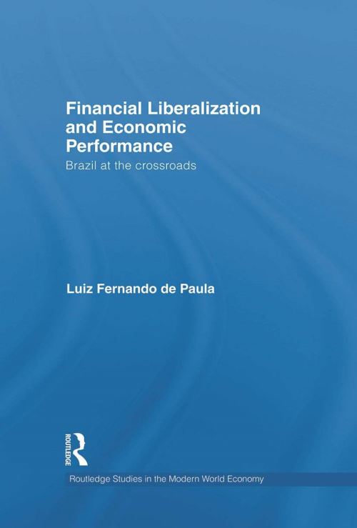 Financial Liberalization and Economic Performance