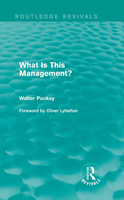 What Is This Management? (Routledge Revivals)