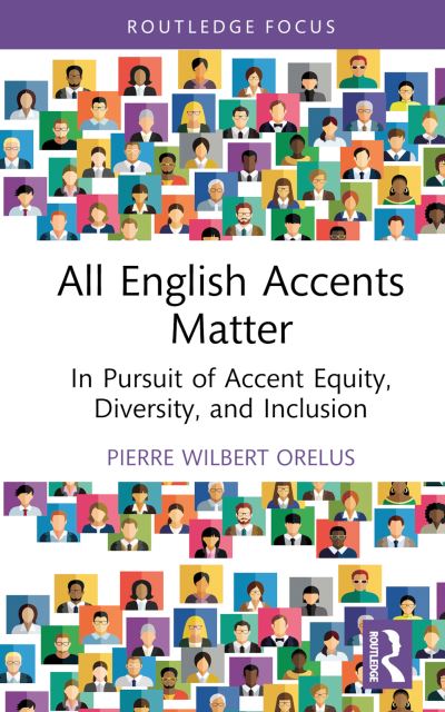 Un-Standardizing Accent