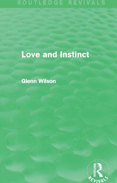 Love and Instinct