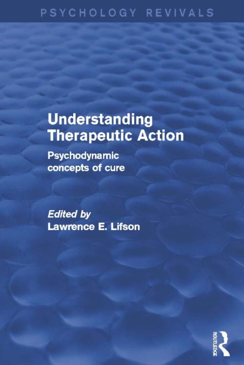 Understanding Therapeutic Action