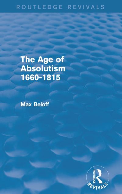 The Age of Absolutism 1660-1815