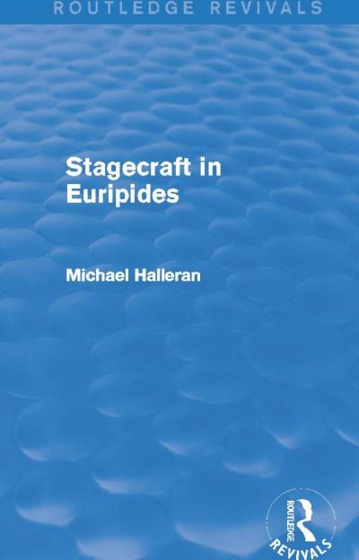 Stagecraft in Euripides