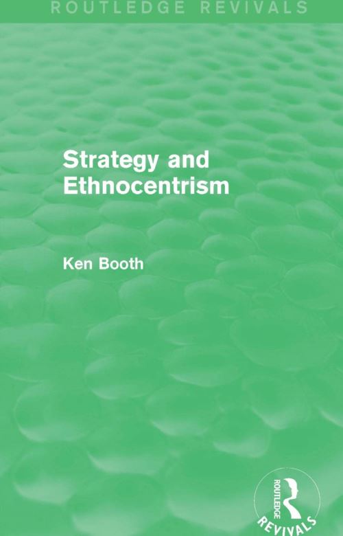 Strategy and Ethnocentrism