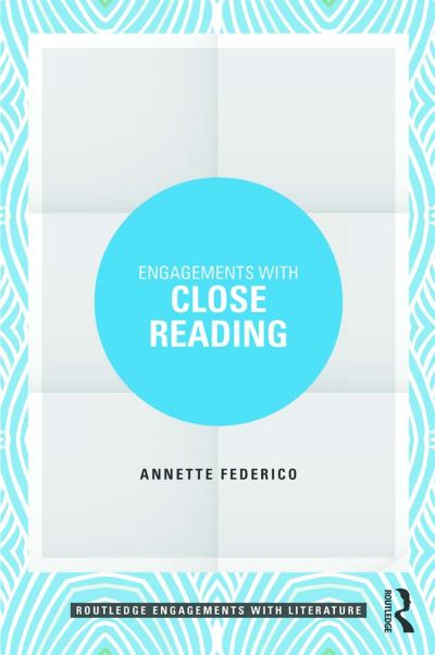 Engagements With Close Reading