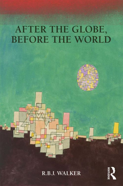 After the Globe, Before the World