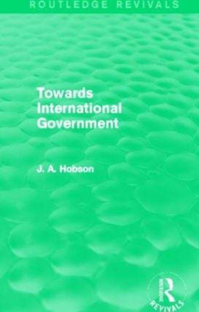 Towards International Government