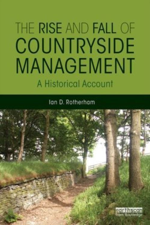 The Rise and Fall of Countryside Management