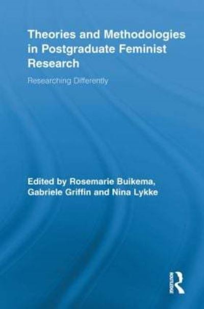 Theories and Methodologies in Post-Graduate Feminist Research