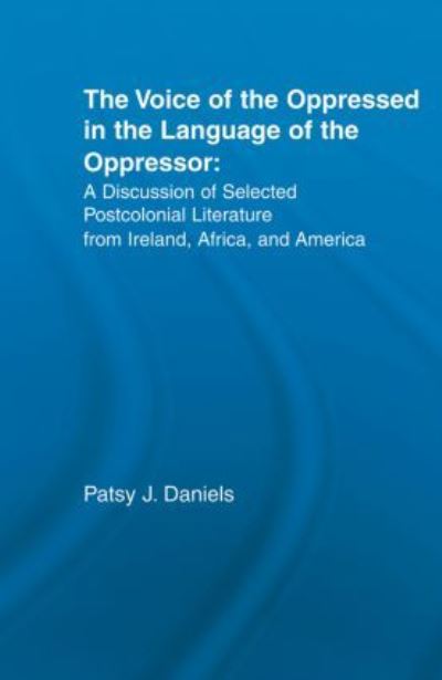 Voice of the Oppressed in the Language of the Oppressor