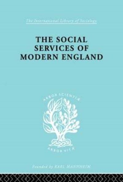 The Social Services of Modern England