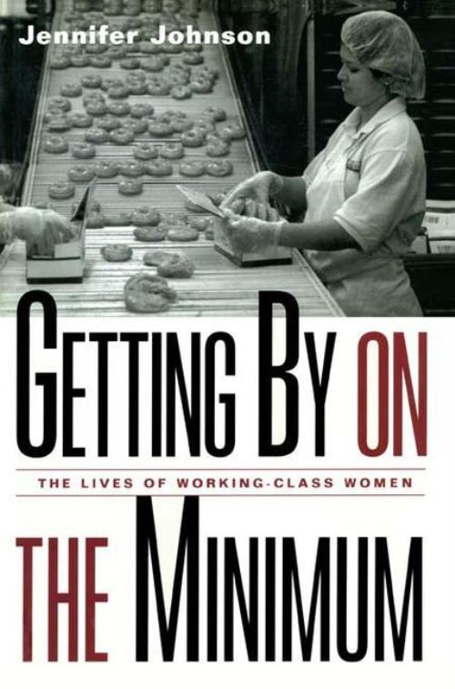 Getting by on the Minimum