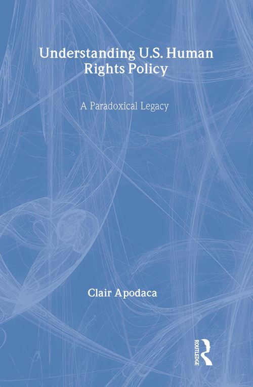 Understanding U.S. Human Rights Policy