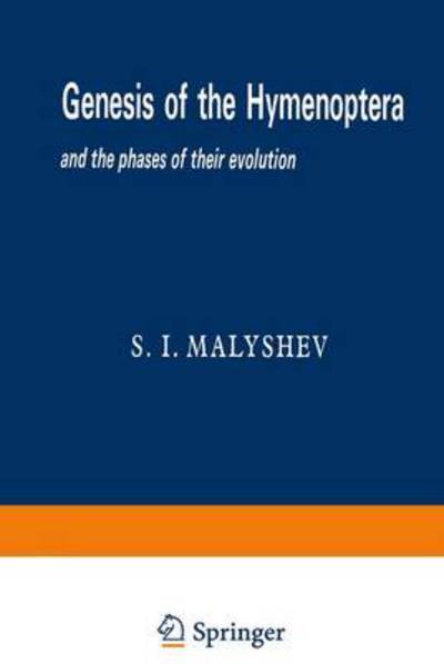Genesis of the Hymenoptera and the Phases of Their Evolution