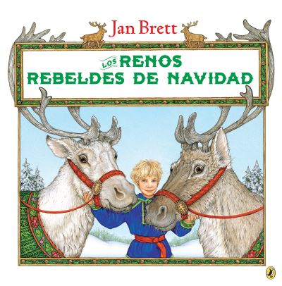 Los Renos Rebeldes De Navidad (Spanish Edition)