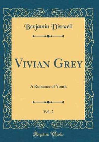 Vivian Grey, Vol. 2