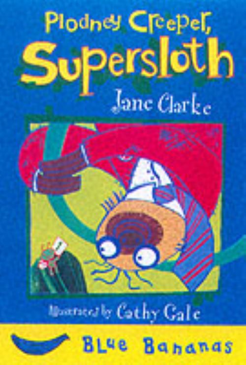 Plodney Creeper, Supersloth