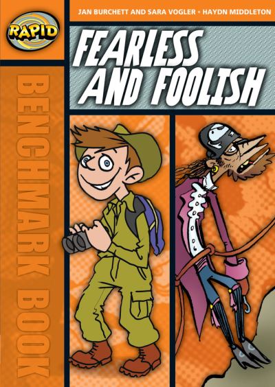 Fearless and Foolish