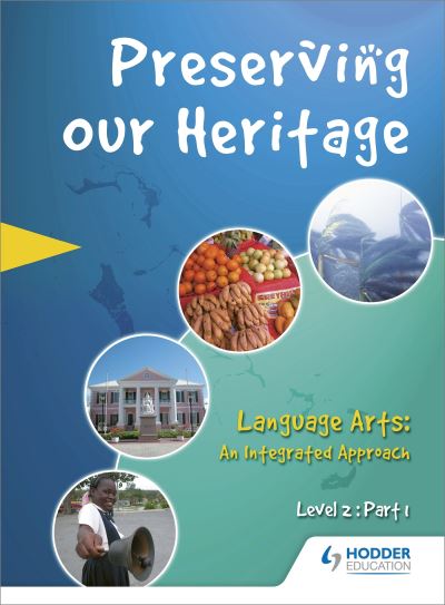 Preserving Our Heritage Level 2 Part 1