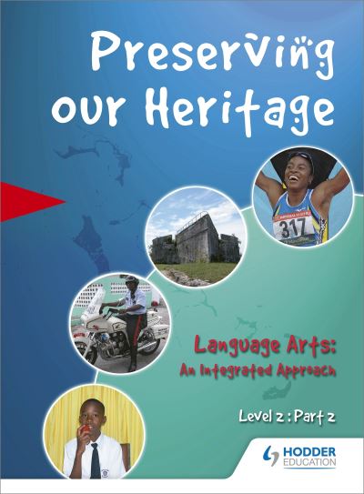 Preserving Our Heritage Part 2 Level 2