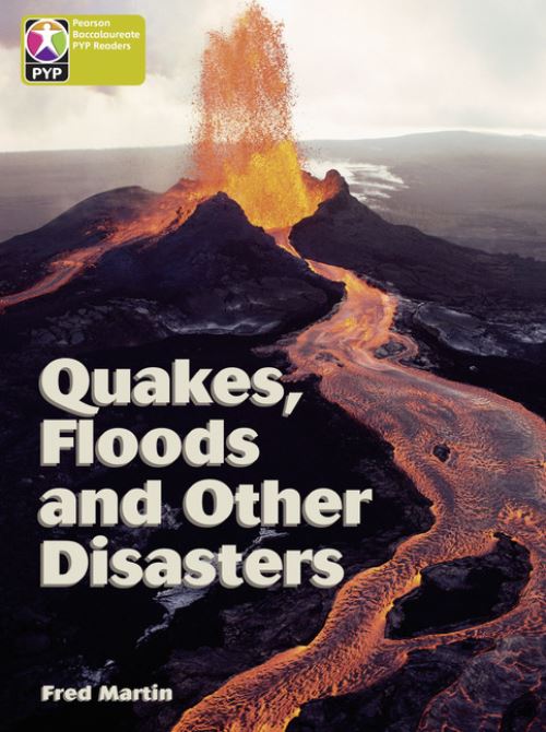 PYP L9 Quakes, Floods and Other Disasters Single