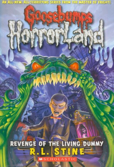 Goosebumps HorrorLand. #1 Revenge of the Living Dummy