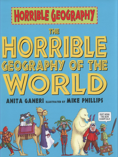 The Horrible Geography of the World