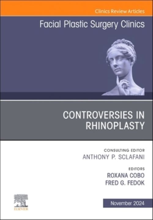 Controversies in Rhinoplasty