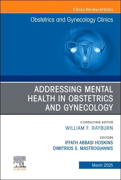 Addressing Mental Health in Obstetrics and Gynecology