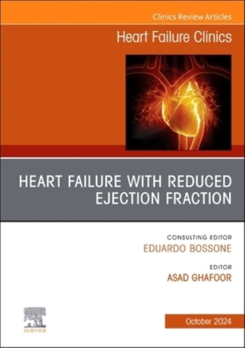 Heart Failure With Reduced Ejection Fraction