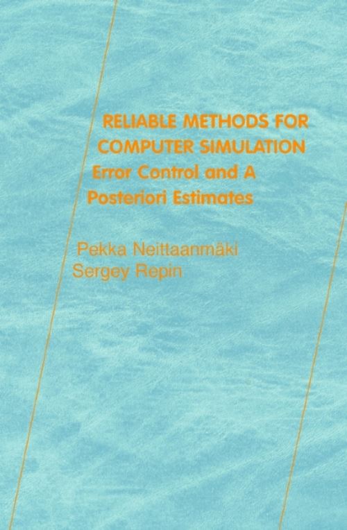 Reliable Methods for Computer Simulation