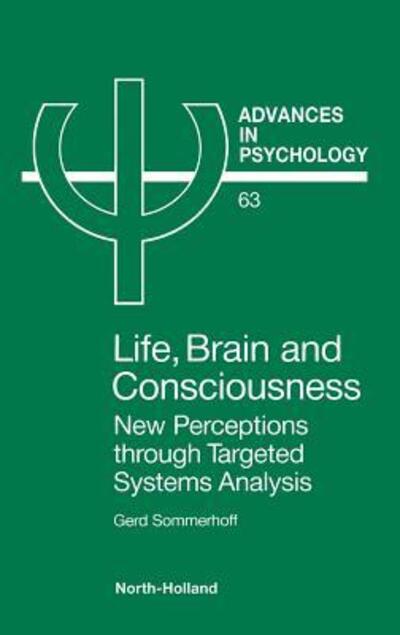 Life, Brain, and Consciousness