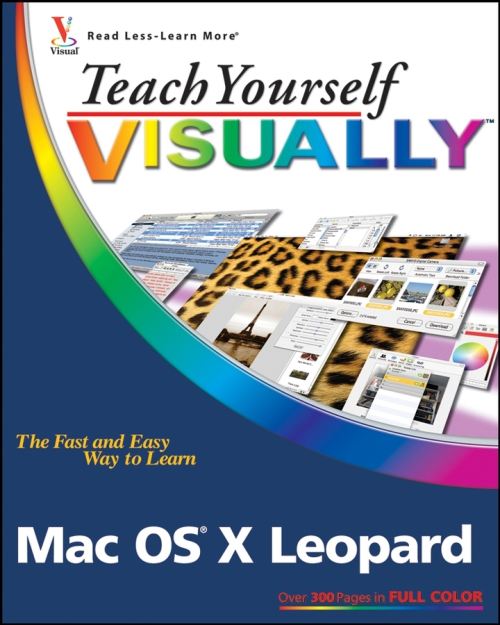 Teach Yourself Visually Mac OS X Leopard