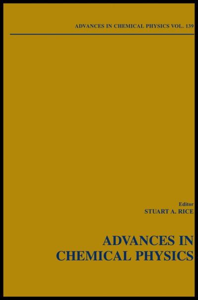 Advances in Chemical Physics, Volume 139