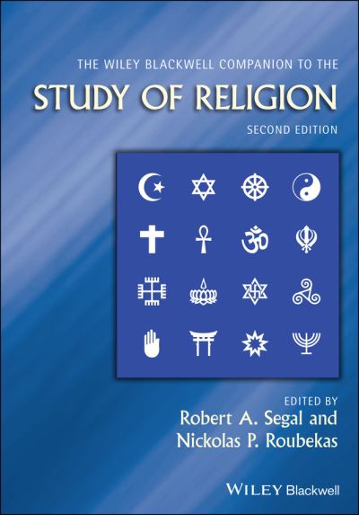 The Wiley-Blackwell Companion to the Study of Religion