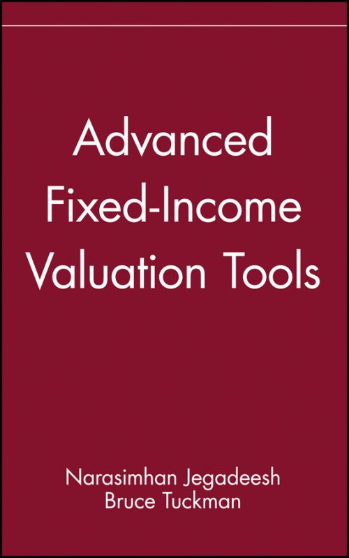 Advanced Fixed Income Valuation Tools