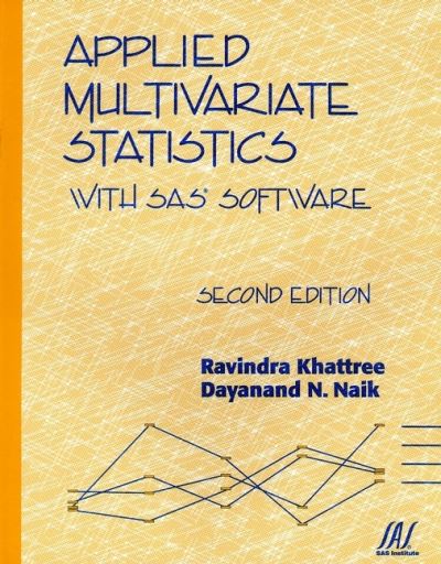 Applied Multivariate Statistics With SAS Software