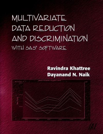 Multivariate Data Reduction and Discrimination With SAS Software