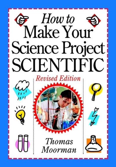 How to Make Your Science Project Scientific