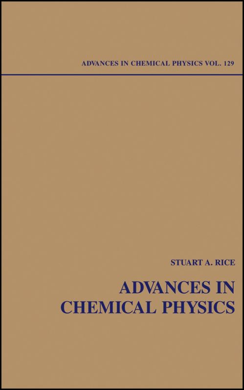 Advances in Chemical Physics. Vol. 129