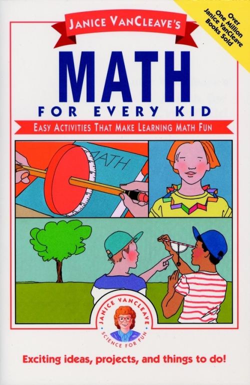 Janice VanCleave's Math for Every Kid