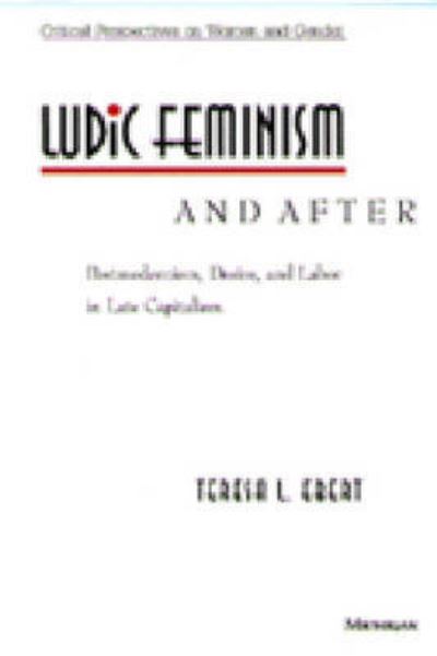 Ludic Feminism and After