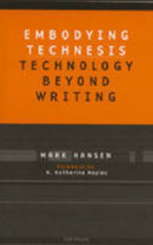 Embodying Technesis
